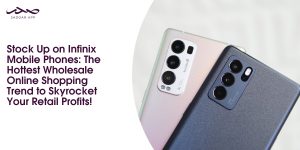 Stock Up on Infinix Mobile Phones: The Hottest Wholesale Online Shopping Trend to Skyrocket Your Retail Profits!