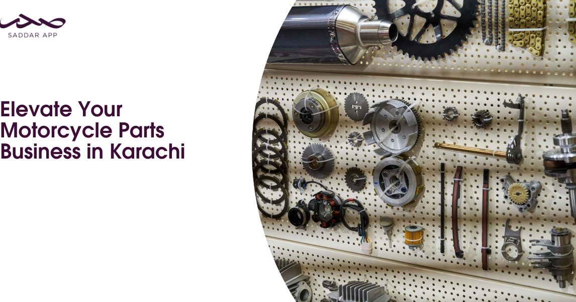 Elevate Your Motorcycle Parts Business in Karachi